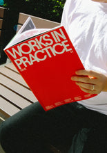 Works in Practice Issue 01