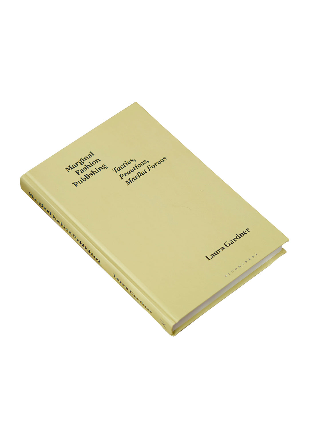 Marginal Fashion Publishing: Tactics, Practices, Market Forces