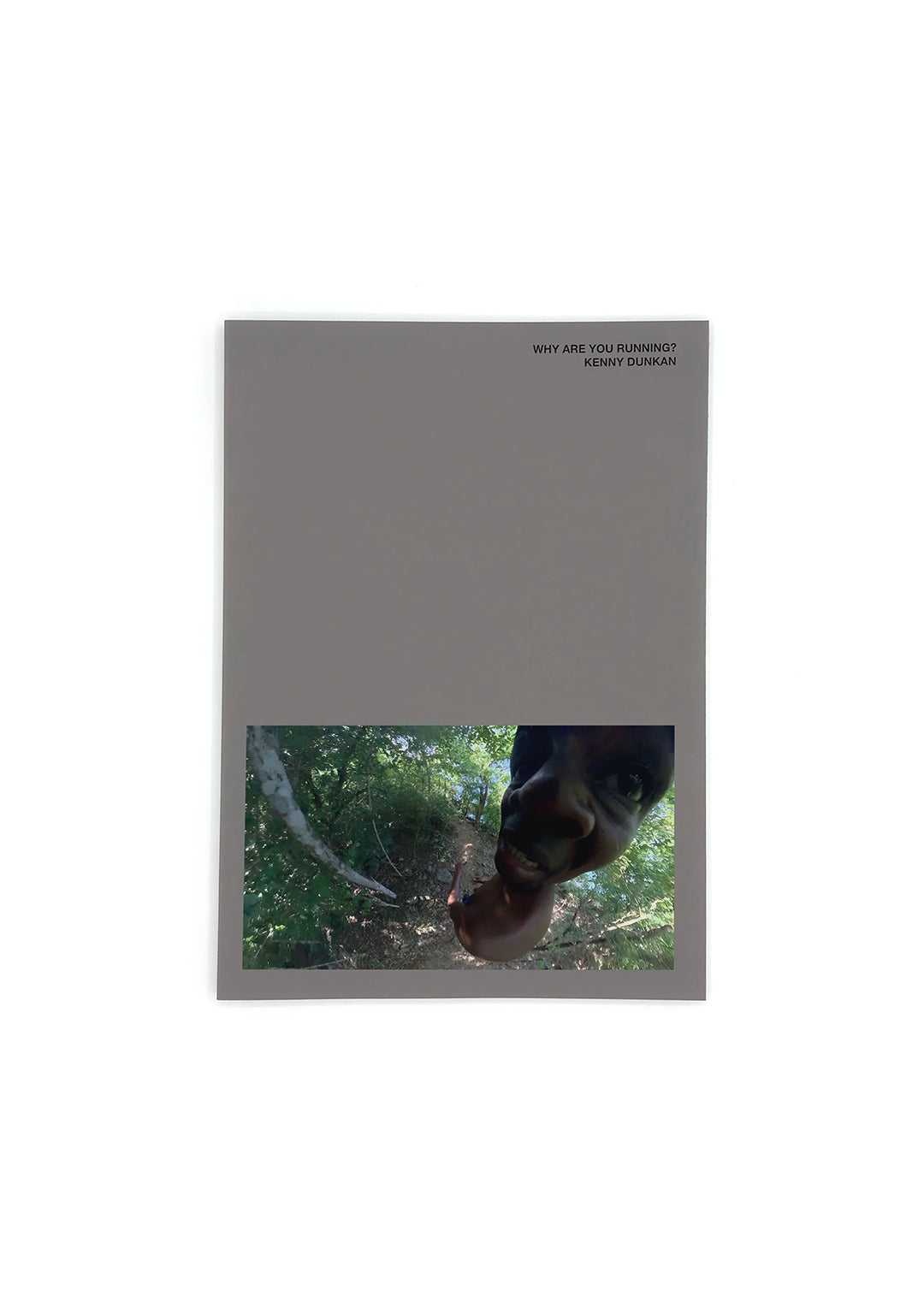 WHY ARE YOU RUNNING?