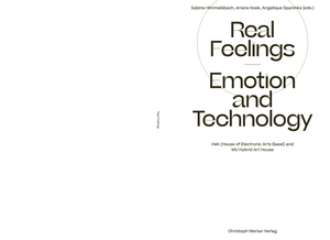 Real Feelings: Emotion and Technology