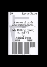 n°39 — A series of cards and performances: My Calling (Card) #1 #2 #3 by Adrian Piper. Author: Jérôme Dupeyrat