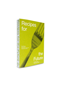 Recipes for the Future