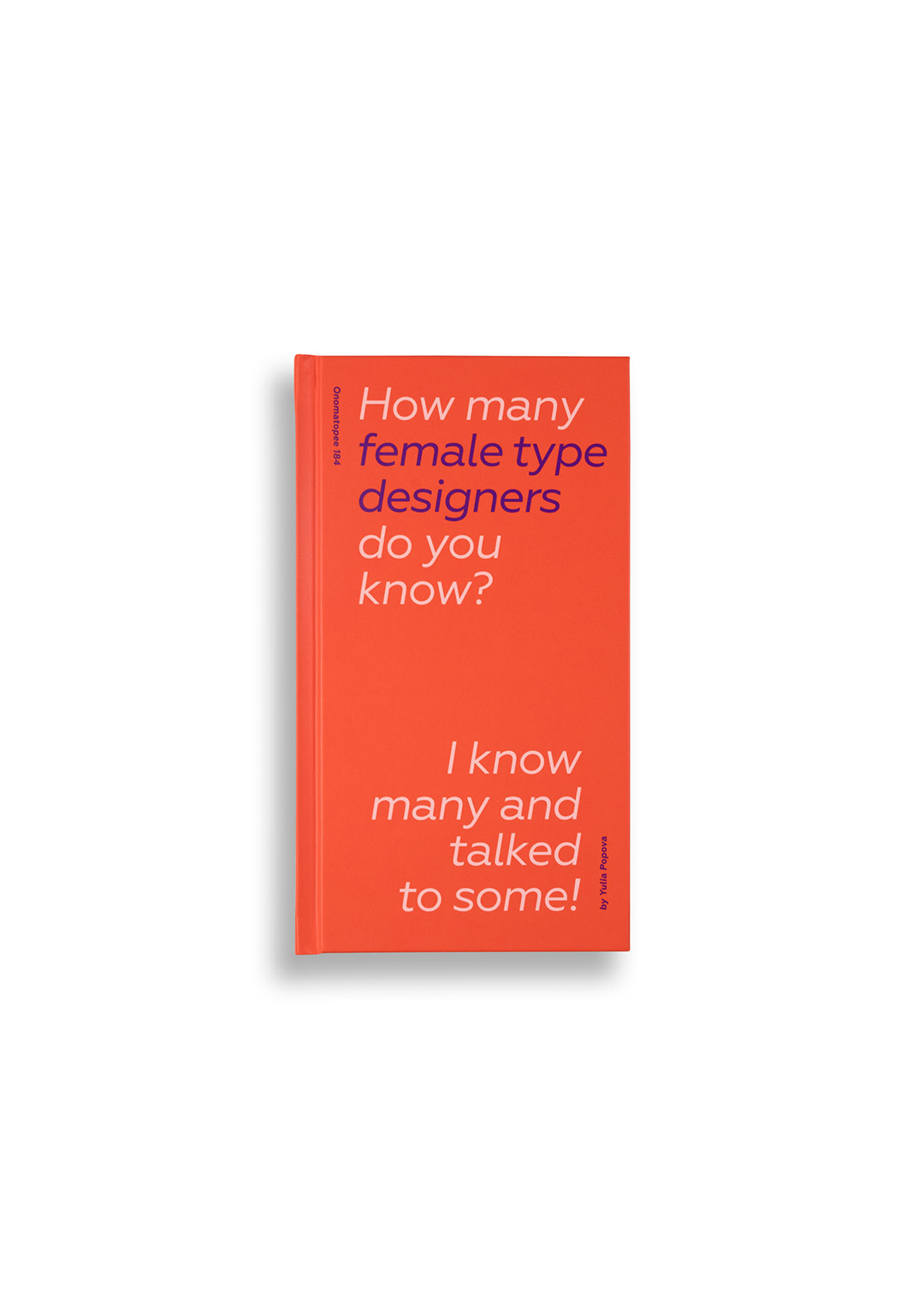 How many female type designers do you know?